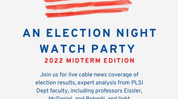 PLSI Dept Election Night Watch Party
